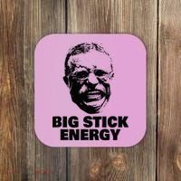 Teddy Roosevelt Big Stick Theodore President Coaster thumb 0