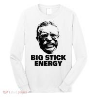 Teddy Roosevelt Big Stick Theodore President Long Sleeve Shirt thumb 0