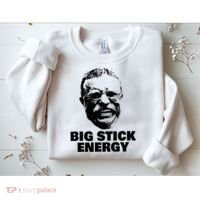Teddy Roosevelt Big Stick Theodore President Sweatshirt thumb 2