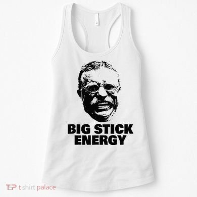 Teddy Roosevelt Big Stick Theodore President Women's Tank Top
