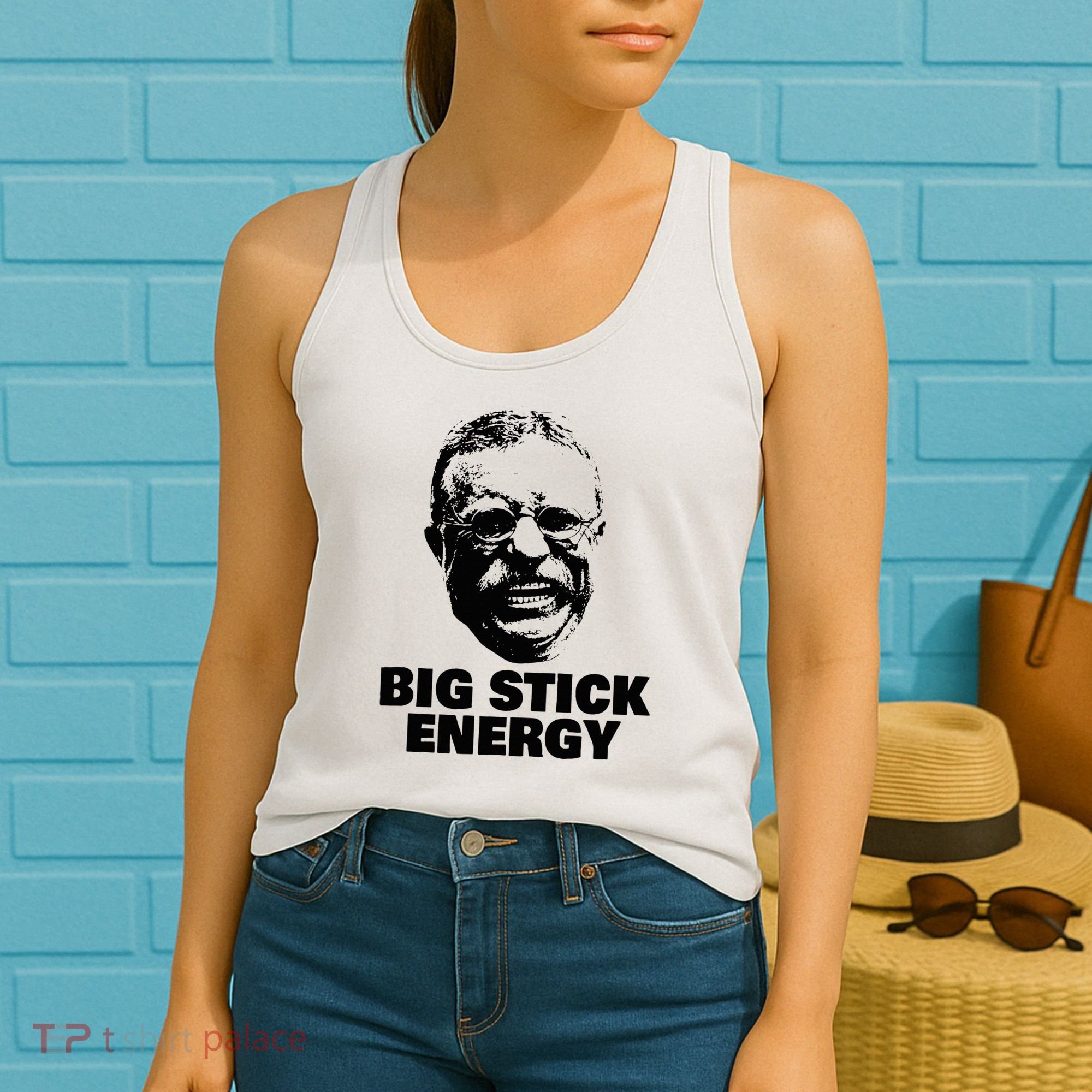 Teddy Roosevelt Big Stick Theodore President Women's Tank Top