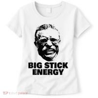 Teddy Roosevelt Big Stick Theodore President Women's T-Shirt thumb 0