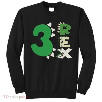 Three Rex Birthday Boy 3rd Dinosaur Birthday Rex Birthday Sweatshirt