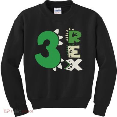 Three Rex Birthday Boy 3rd Dinosaur Birthday Rex Birthday Kids Sweatshirt