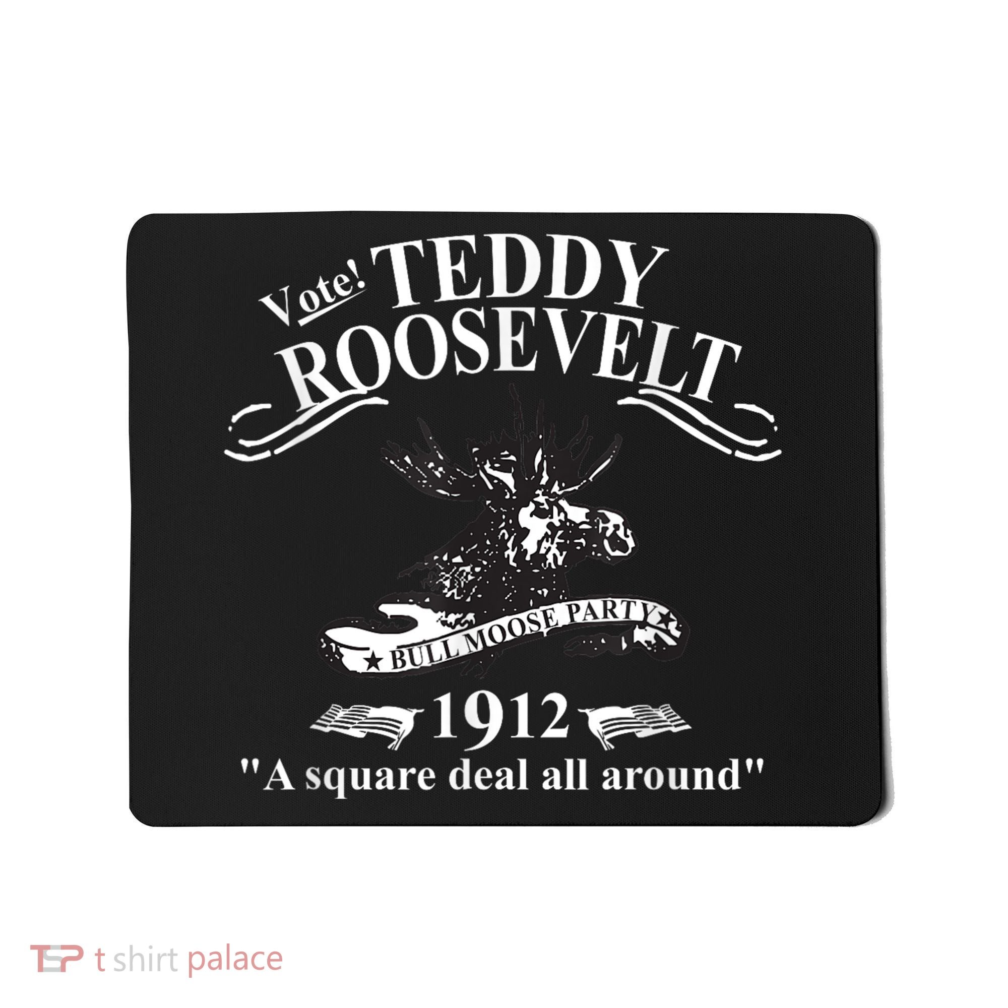 Teddy Roosevelt Bull Moose Party 1912 Presidential Campaign Mousepad