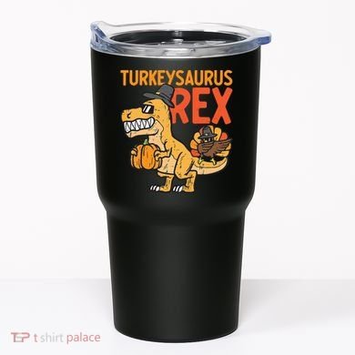 Turkeysaurus Rex Cute Funny Thanksgiving Dinosaur Tumbler