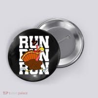 Turkey Run Costume Thanksgiving Running Turkey Trot Button thumb 0