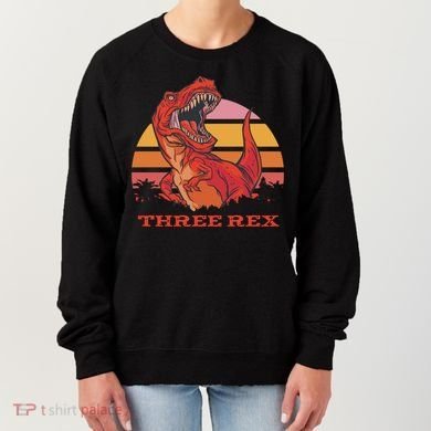 Three Rex Dinosaur Birthday Women's Sweatshirt