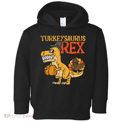 Turkeysaurus Rex Dab Turkey Dinothanksgiving Toddler Hoodie