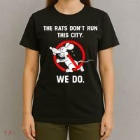 The Rats Don't Run This City We Do T-Shirt thumb 4
