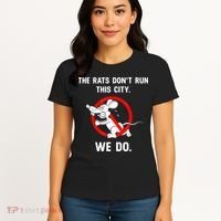 The Rats Don't Run This City We Do Women's T-Shirt thumb 4
