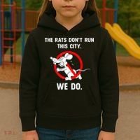 The Rats Don't Run This City We Do Kids Hoodie thumb 3