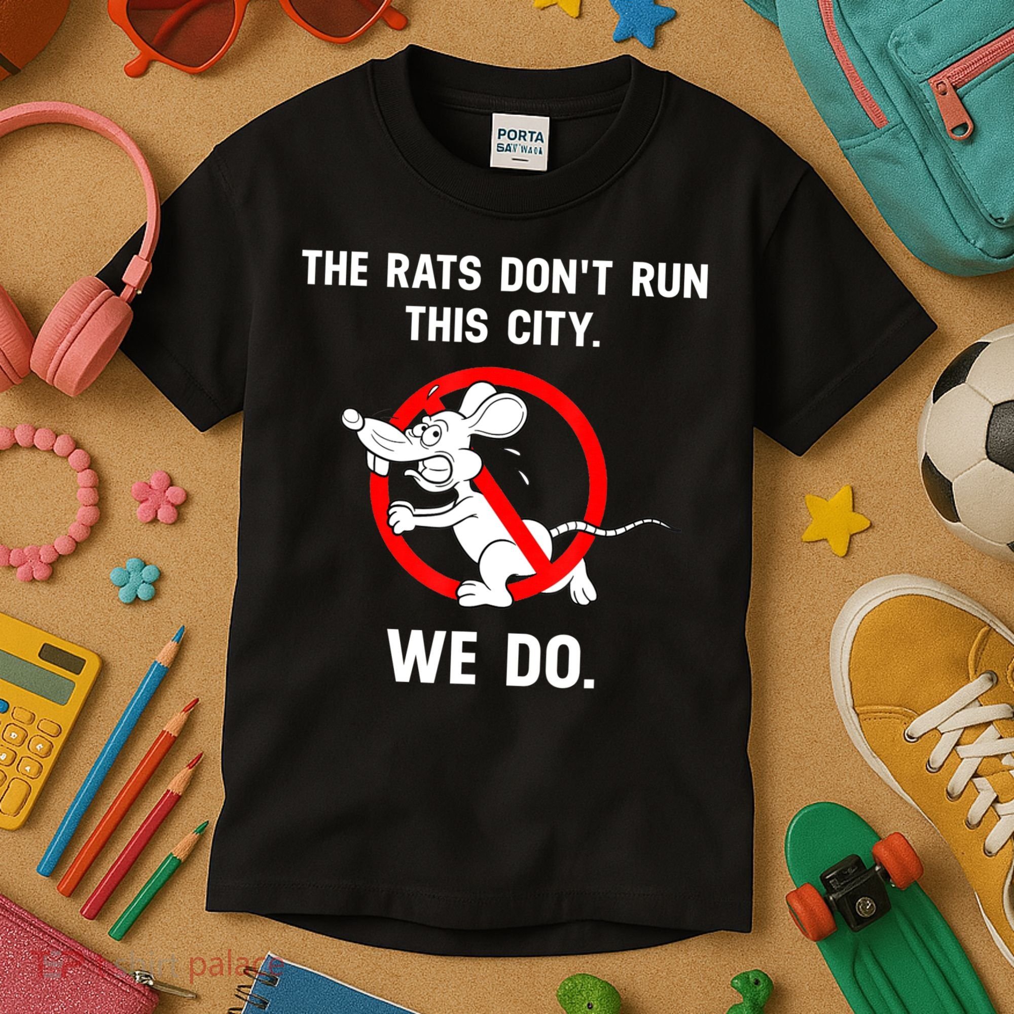 The Rats Don't Run This City We Do Kids T-Shirt