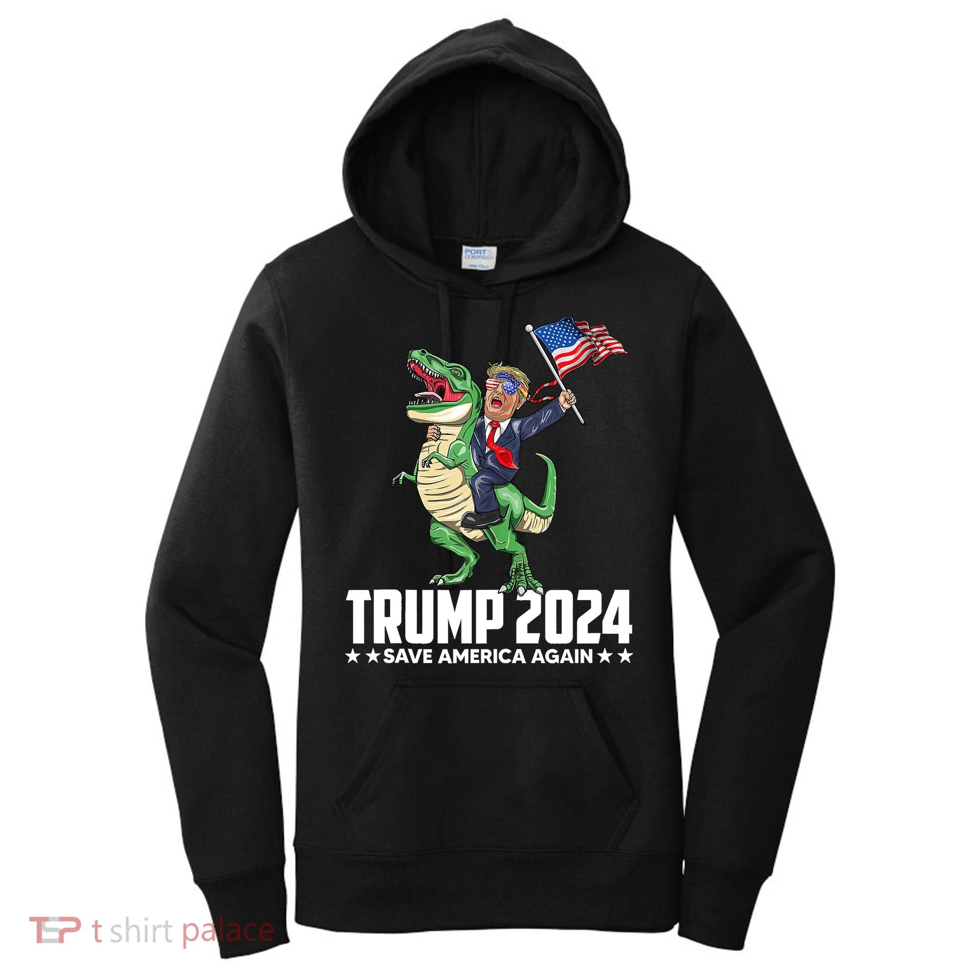 Trump Riding Dinosaur Save America Again Women's Hoodie