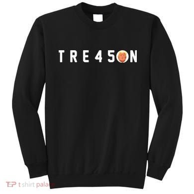 Tre45on Anti Trump Sweatshirt