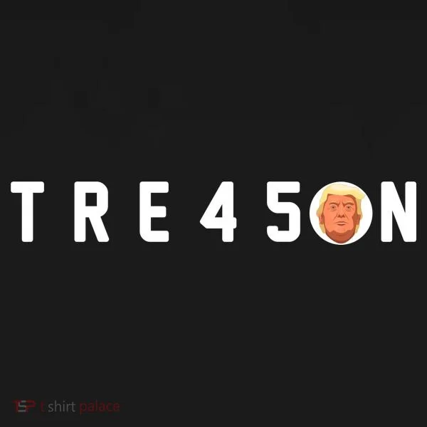 Tre45on Anti Trump T-Shirt