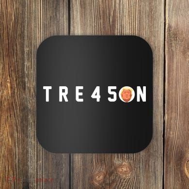 Tre45on Anti Trump Coaster