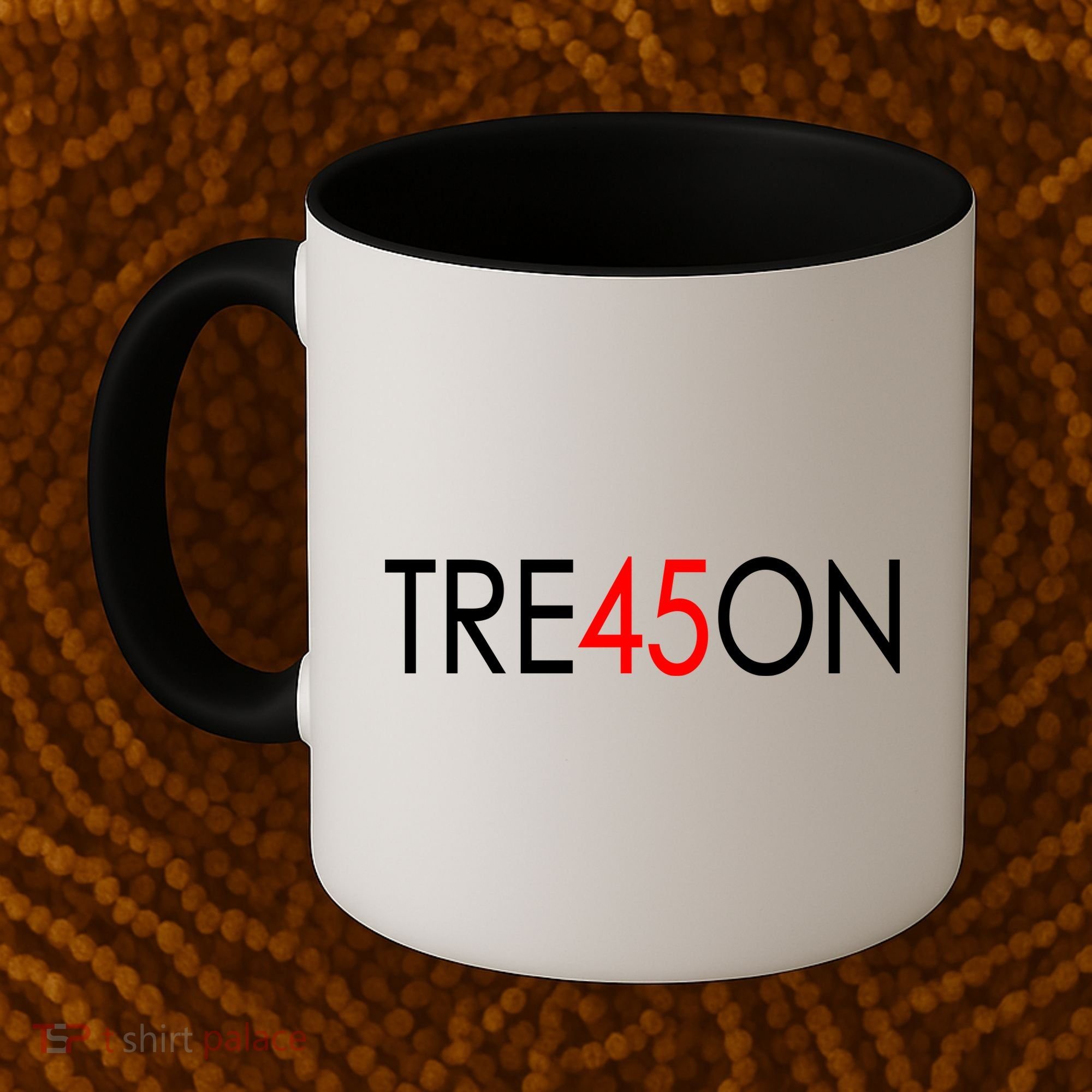 Tre45on Anti Trump Treason Coffee Mug