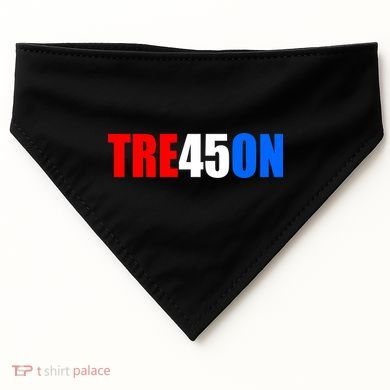 Tre45on Treason Anti Trump USA-Made Doggie Bandana