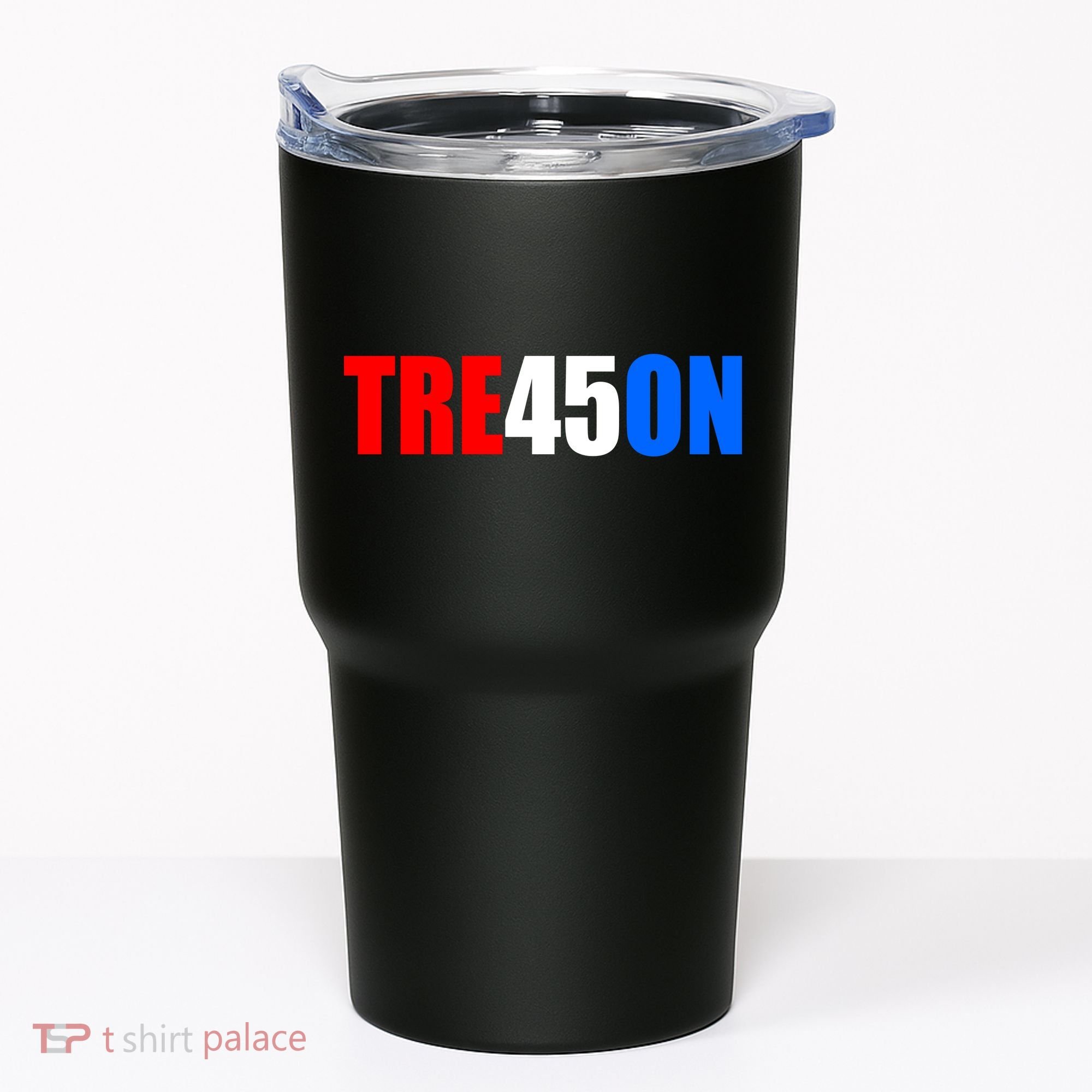 Tre45on Treason Anti Trump Tumbler
