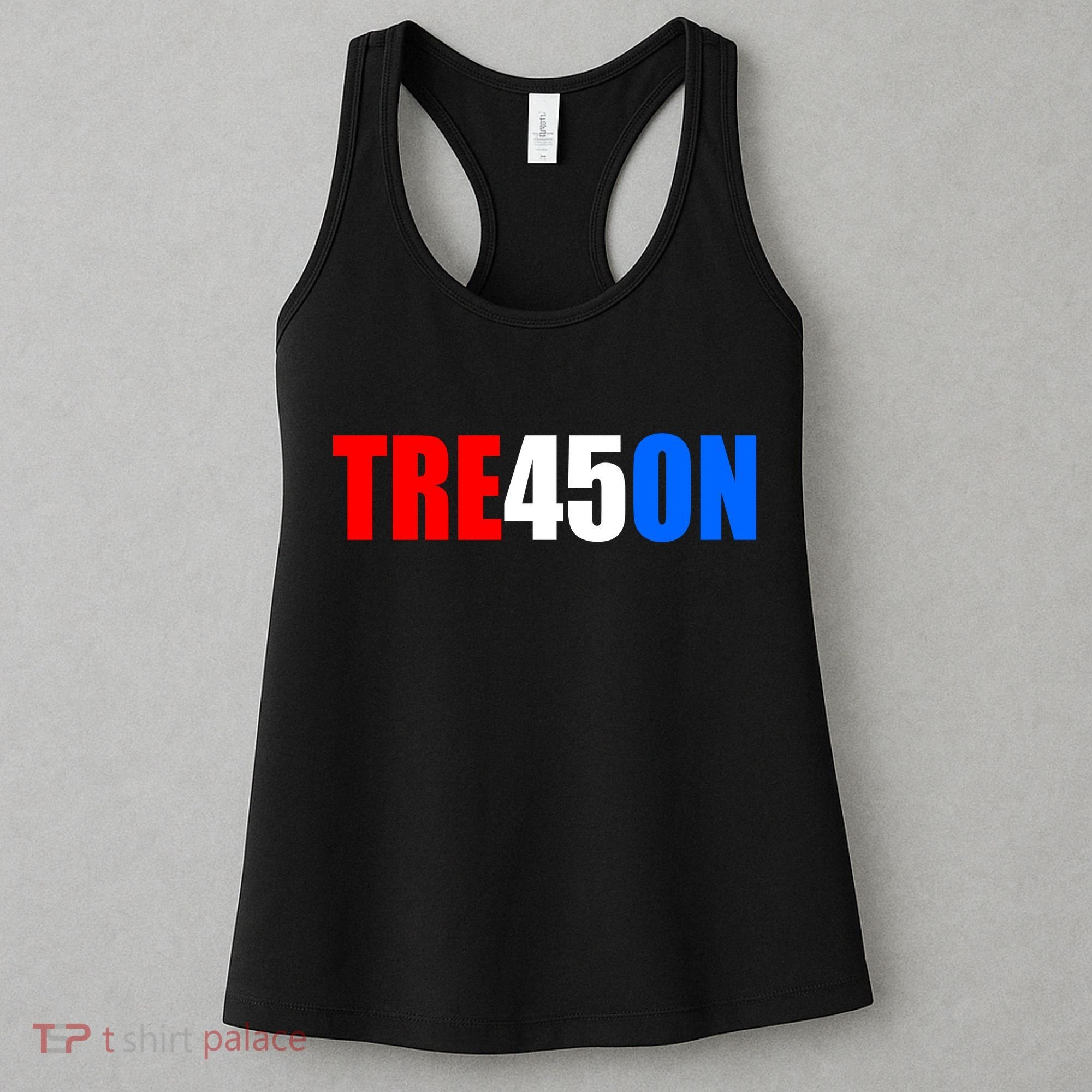 Tre45on Treason Anti Trump Women's Tank Top
