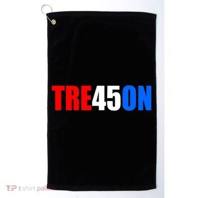 Tre45on Treason Anti Trump Golf Towel