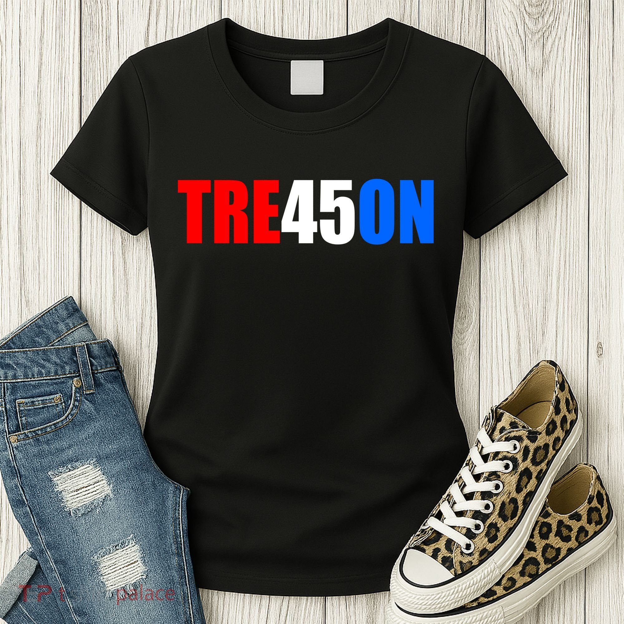 Tre45on Treason Anti Trump Women's T-Shirt