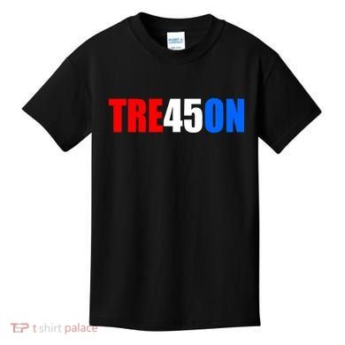 Tre45on Treason Anti Trump Kids T-Shirt
