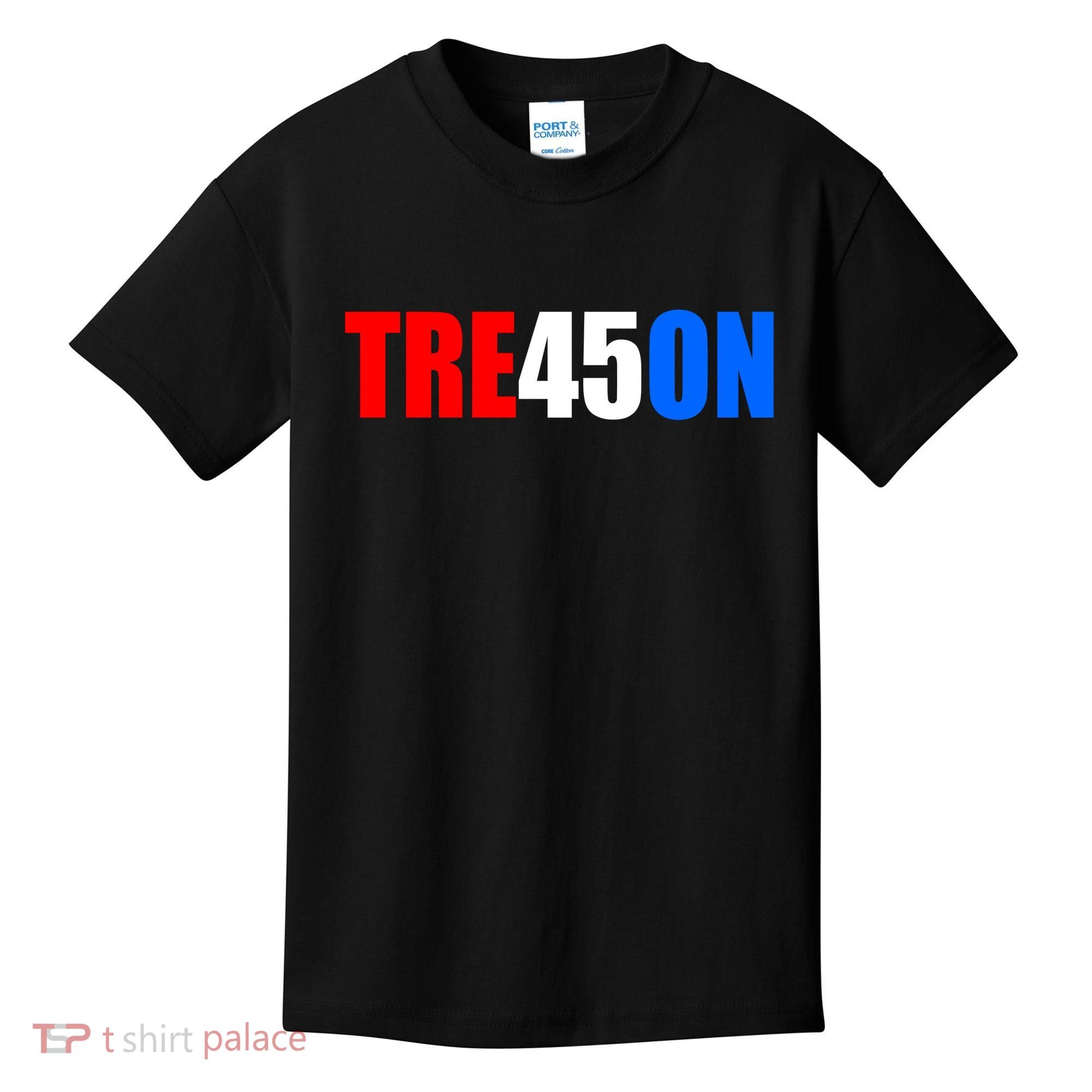Tre45on Treason Anti Trump Kids T-Shirt