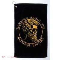 The Roman Empire Map Never Forget Ancient Rome Historic Maps Golf Towel thumb 0