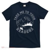 Take Reading English Teacher Library Alien Space T-Shirt thumb 0