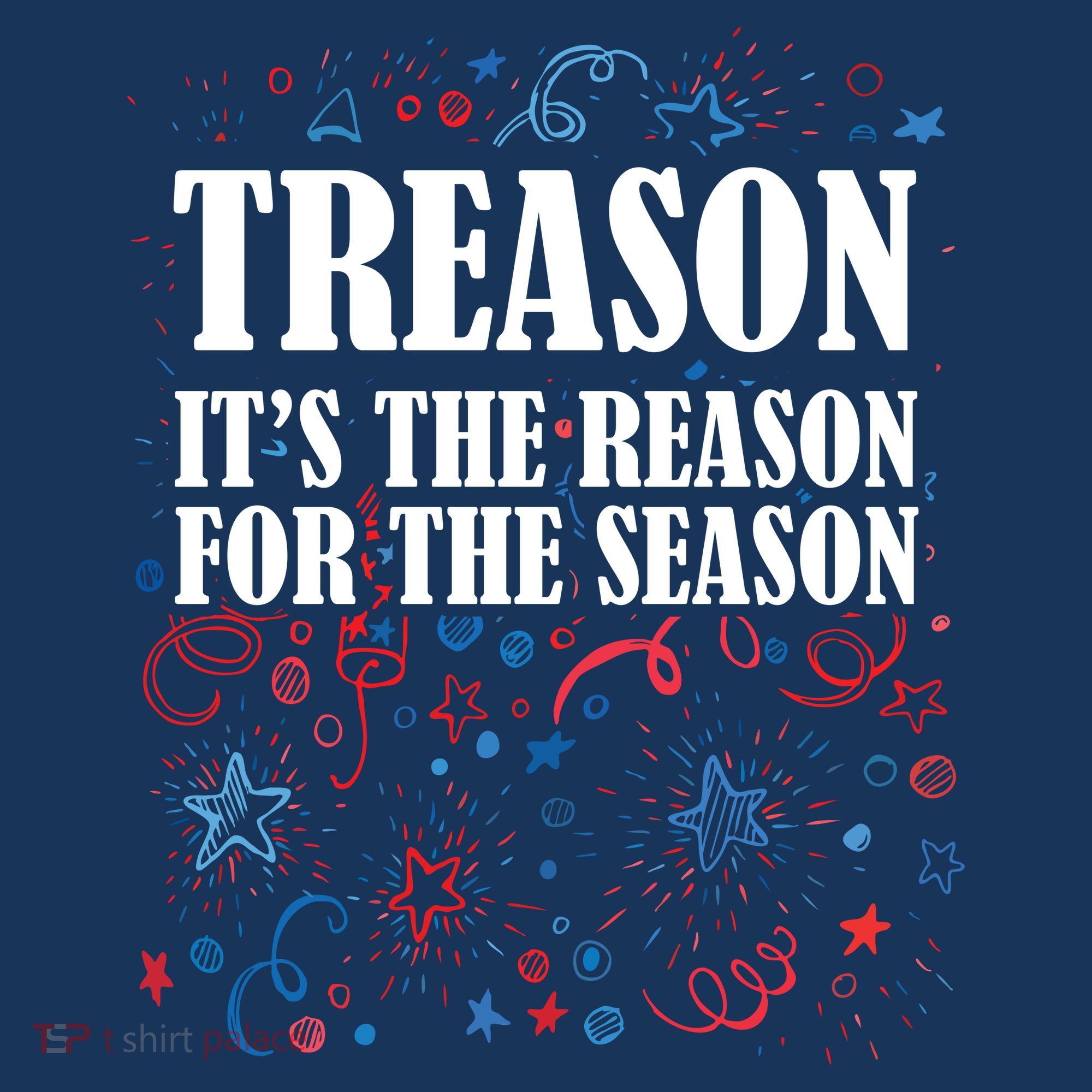 Treason is the Reason for the Season Hat
