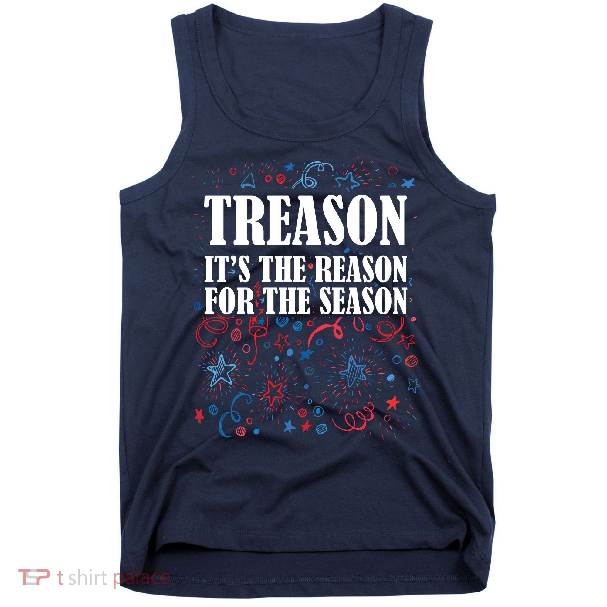 Treason is the Reason for the Season Tank Top