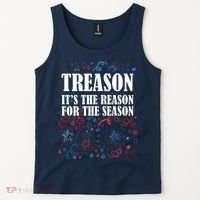 Treason is the Reason for the Season Tank Top thumb 2