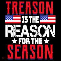 Treason Is The Reason For The Season Patriotic T-Shirt thumb 7