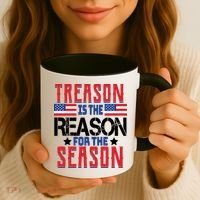 Treason Is The Reason For The Season Patriotic Coffee Mug thumb 3