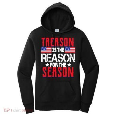 Treason Is The Reason For The Season Patriotic Women's Hoodie