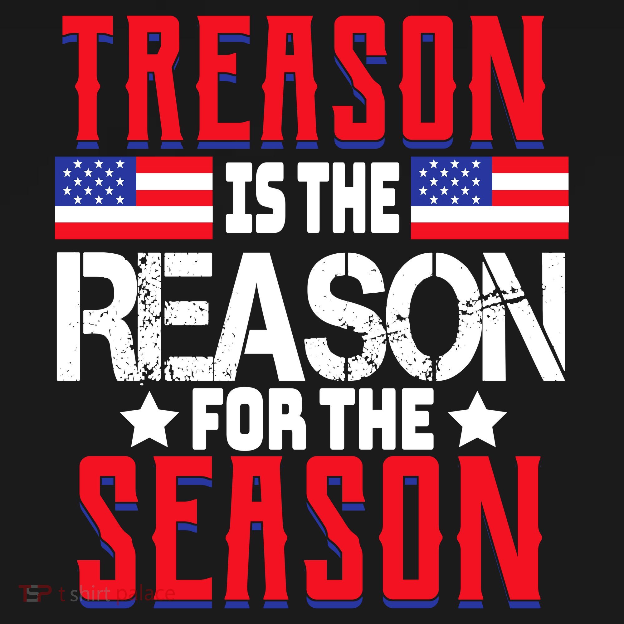 Treason Is The Reason For The Season Patriotic Women's Tank Top