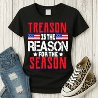 Treason Is The Reason For The Season Patriotic Women's T-Shirt thumb 3