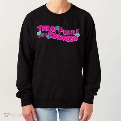 Treat People With Kindness Women's Sweatshirt