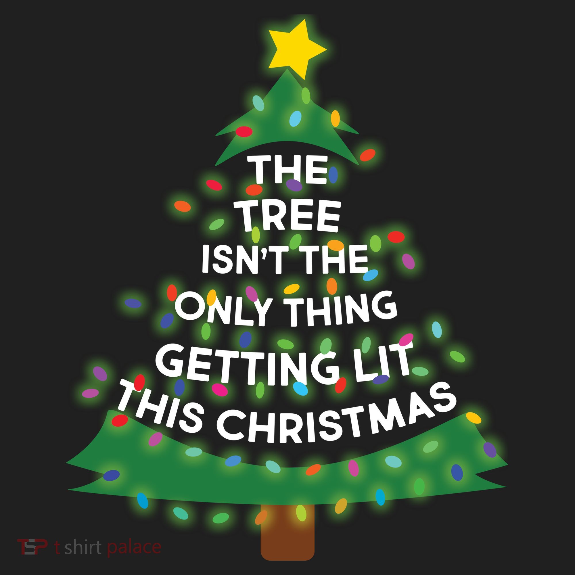 Tree Isn't The Only Thing Getting Lit Ugly Christmas Tumbler