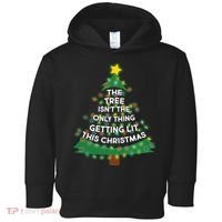 Tree Isn't The Only Thing Getting Lit Ugly Christmas Toddler Hoodie thumb 0