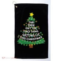 Tree Isn't The Only Thing Getting Lit Ugly Christmas Golf Towel thumb 0