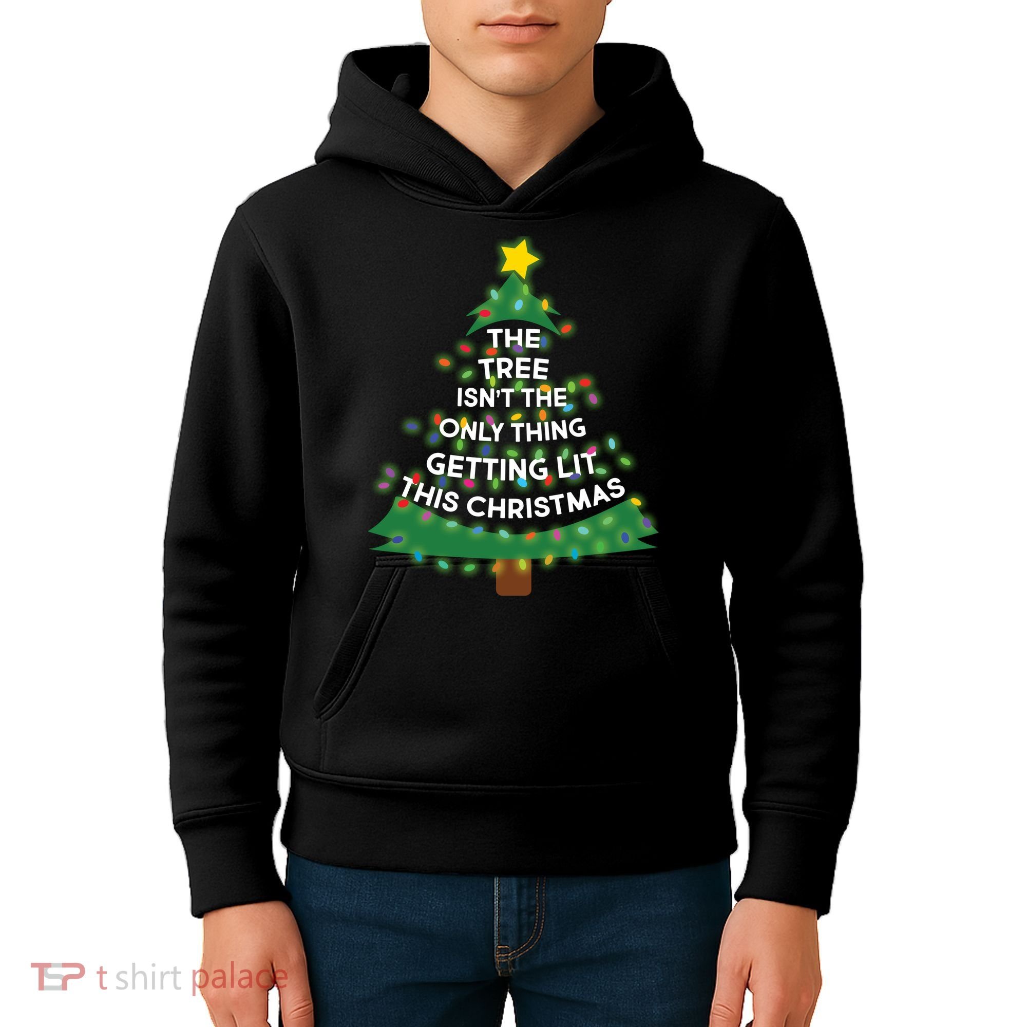 Tree Isn't The Only Thing Getting Lit Ugly Christmas Kids Hoodie