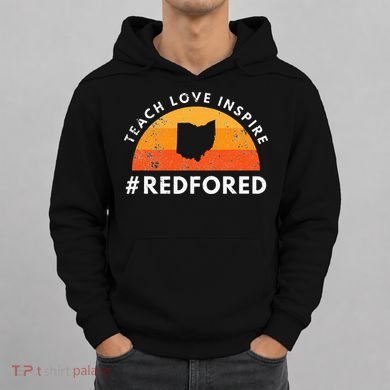 Teacher Red For Ed Ohio Public Education Teach Love Inspire Hoodie