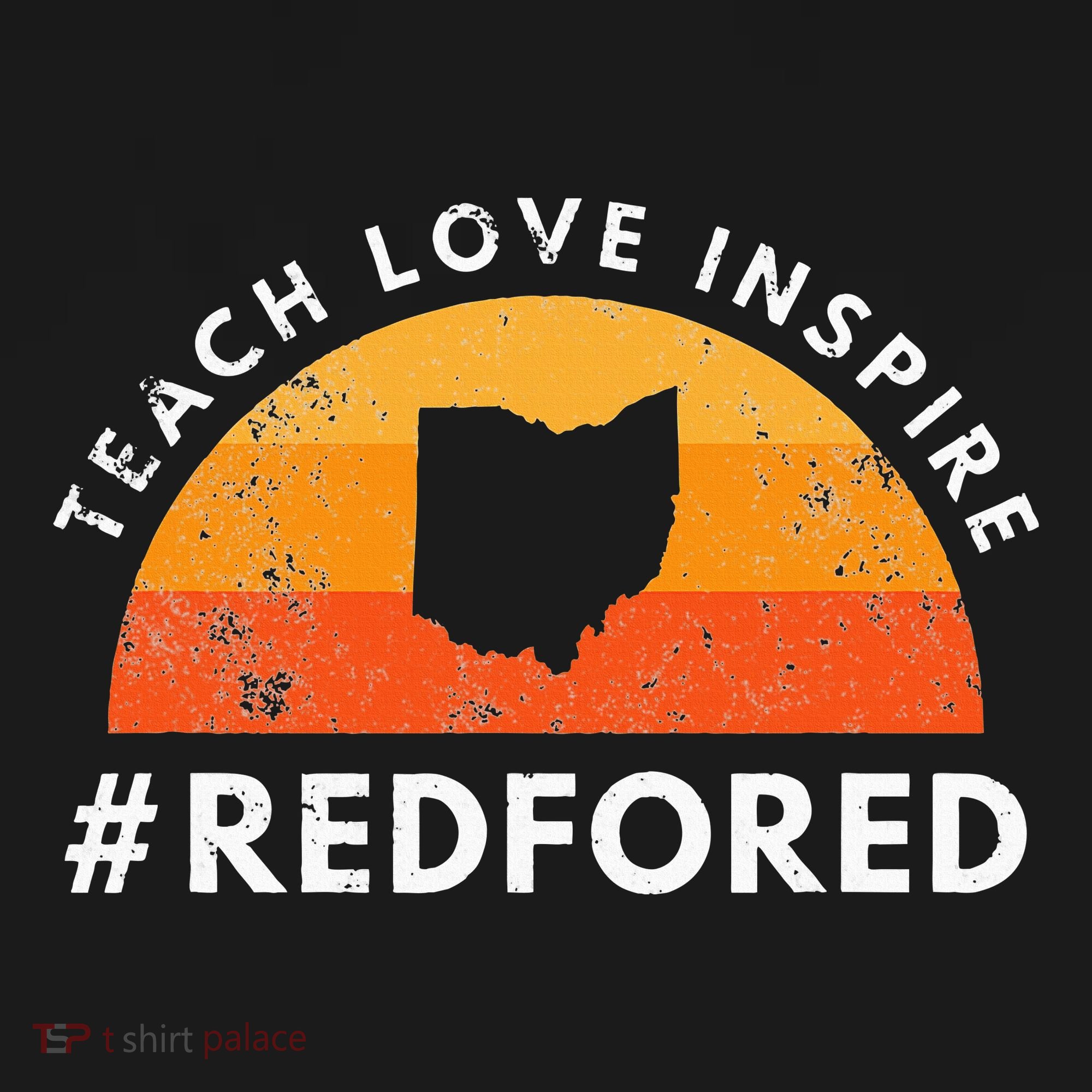 Teacher Red For Ed Ohio Public Education Teach Love Inspire Kids T-Shirt