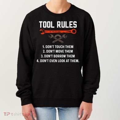 Tool Rules Funny Meme Mechanic Auto Repair Women's Sweatshirt