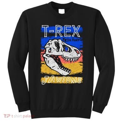 T Rex Fossil Hunter Jawsome Sweatshirt