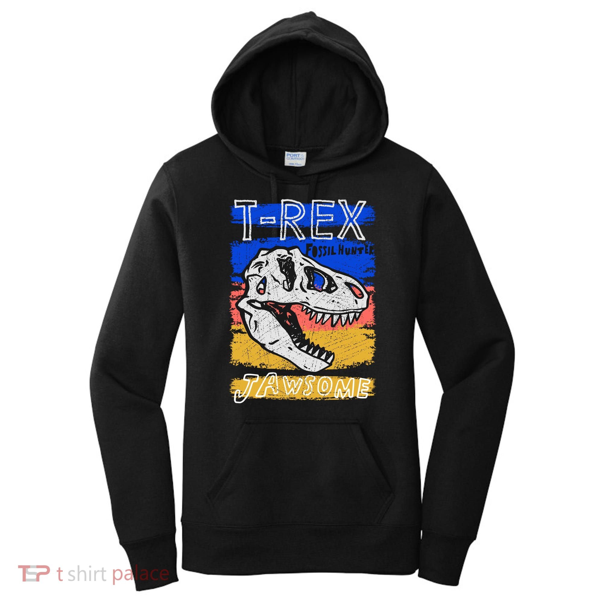 T Rex Fossil Hunter Jawsome Women's Hoodie