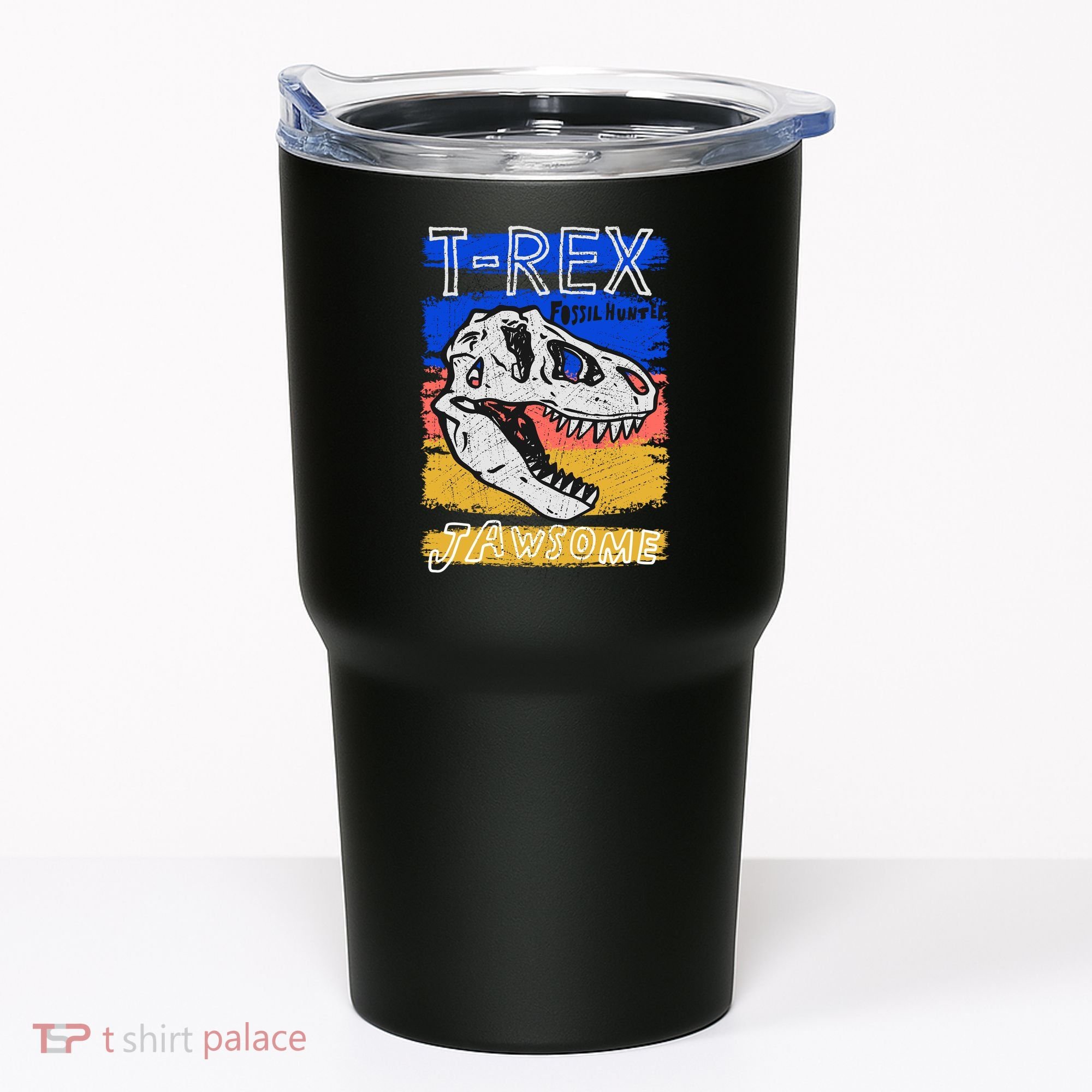 T Rex Fossil Hunter Jawsome Tumbler